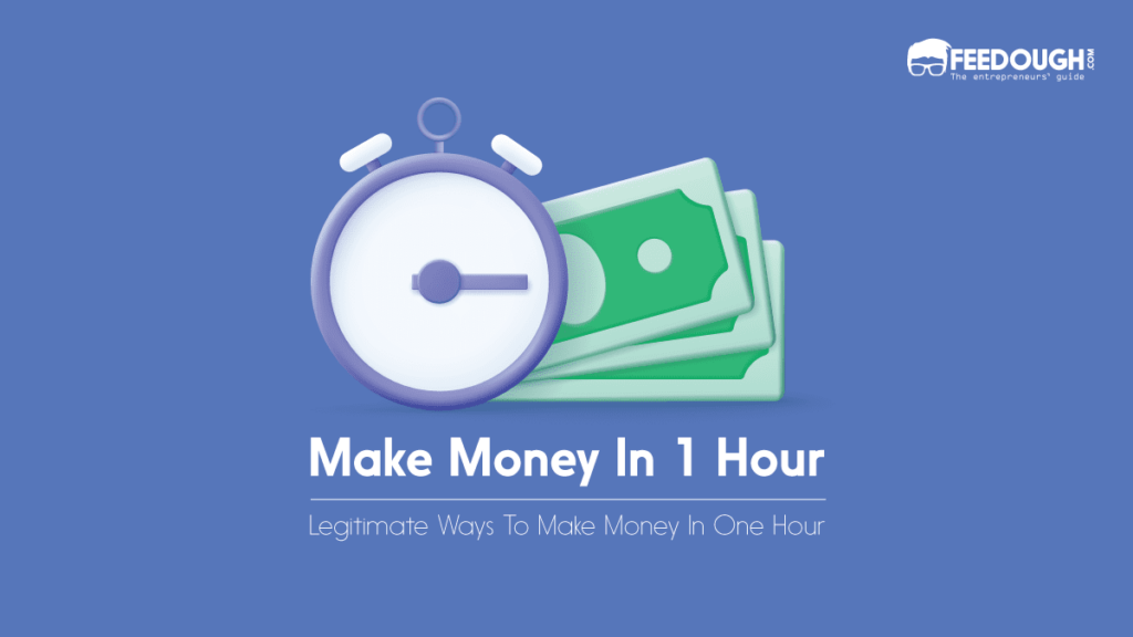 How To Make Money In One Hour How To Make Money In One Hour