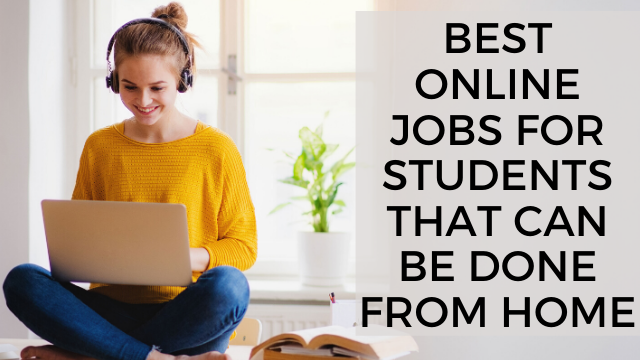 Online Jobs From Home For Students