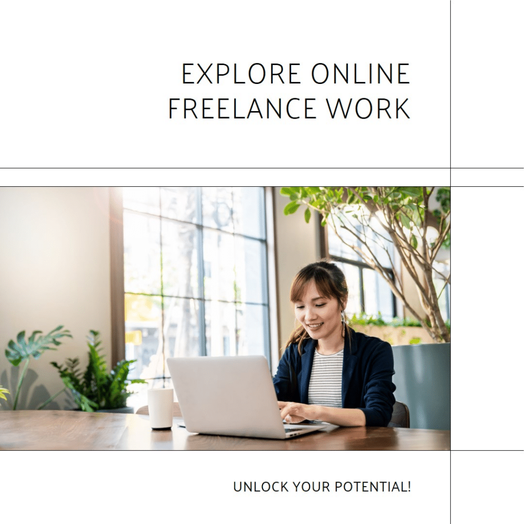 Unlocking Your Potential: Making Money Online through Freelancing