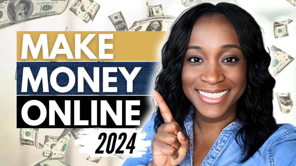 How To Make Money Online 2024